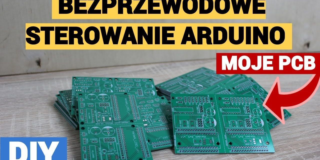 Bezprzewodowe sterownie Arduino – MOJE PCB